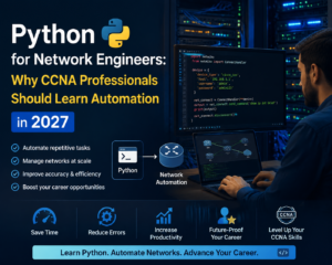 Python for Network Engineers: Why CCNA Professionals Should Learn Automation in 2027